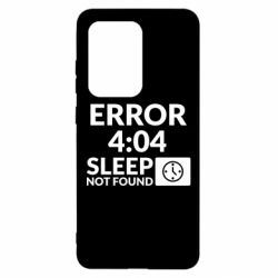 Чехол для Samsung S20 Ultra Error 4:04 sleep not found - PrintSalon