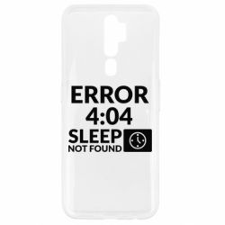 Чехол для Oppo A5/A9 2020 Error 4:04 sleep not found - PrintSalon