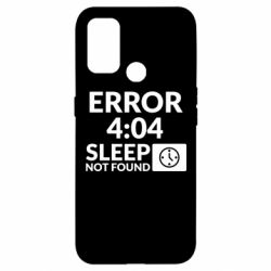 Чехол для Oppo A53/A32/A33 Error 4:04 sleep not found - PrintSalon