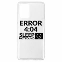 Чехол для Oppo A74 4G Error 4:04 sleep not found - PrintSalon