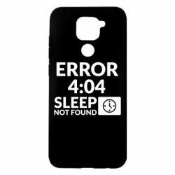 Чехол для Xiaomi Redmi Note 9/Redmi 10X Error 4:04 sleep not found - PrintSalon