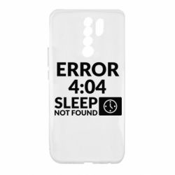 Чехол для Xiaomi Redmi 9 Error 4:04 sleep not found - PrintSalon