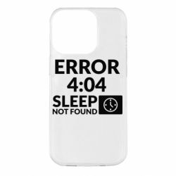 Чехол для iPhone 14 Pro Error 4:04 sleep not found - PrintSalon