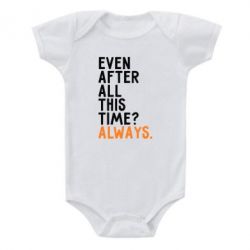 Детский бодик Even after all this time? Always. - PrintSalon