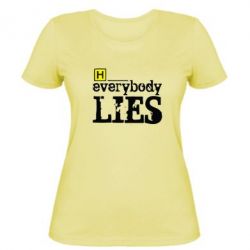 Жіноча футболка Everybody LIES House - PrintSalon