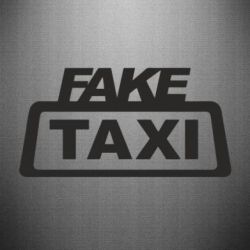 Наклейка Fake Taxi - PrintSalon