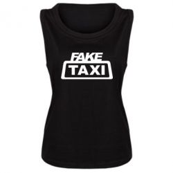 Женская майка Fake Taxi - PrintSalon
