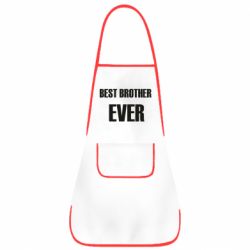 Фартук Best brother ever - PrintSalon