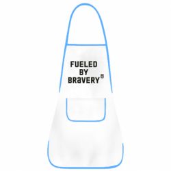Фартук Fueled by bravery