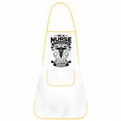 Фартук Nurse I'm Never Wrong - PrintSalon