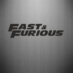Наклейка Fast & Furious - PrintSalon