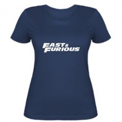 Женская футболка Fast & Furious - PrintSalon