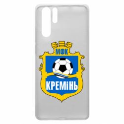 Чохол для Huawei P30 Pro ФК Кремінь Кременчук - PrintSalon