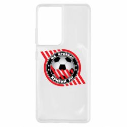 Чехол для Samsung S21 Ultra ФК Кривбасс Кривой Рог - PrintSalon