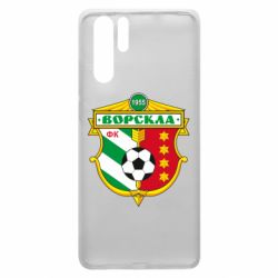 Чехол для Huawei P30 Pro ФК Ворскла Полтава - PrintSalon