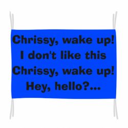 Флаг Chrissy, wake up - PrintSalon