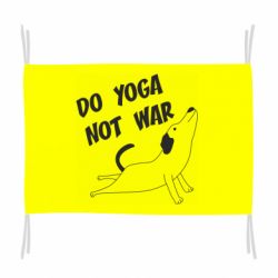 Флаг Do yoga not war - PrintSalon