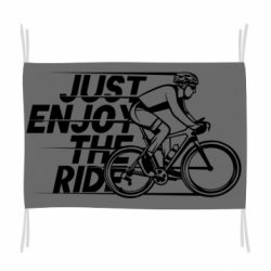 Прапор Just enjoy the ride