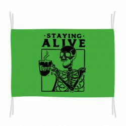 Флаг Staying alive with coffee - PrintSalon