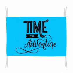 Флаг Time to adventure - PrintSalon