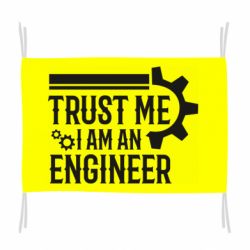 Флаг Trust me I am an engineer - PrintSalon