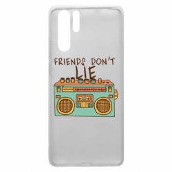 Чехол для Huawei P30 Pro Friends don't lie - PrintSalon