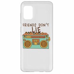 Чехол для Samsung A31 Friends don't lie - PrintSalon