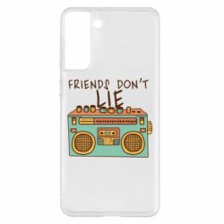 Чехол для Samsung S21+ Friends don't lie - PrintSalon