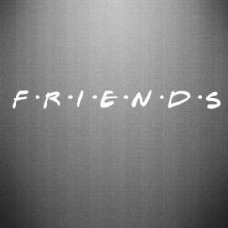 Наклейка Friends (Друзья) - PrintSalon