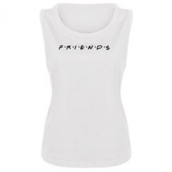 Женская майка Friends (Друзья) - PrintSalon