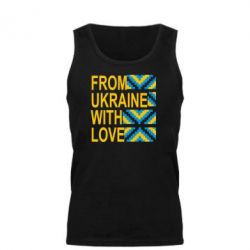 Мужская майка From Ukraine with Love (вишиванка) - PrintSalon