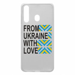 Чехол для Samsung A60 From Ukraine with Love (вишиванка) - PrintSalon
