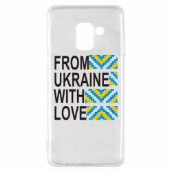 Чехол для Samsung A8 2018 From Ukraine with Love (вишиванка)