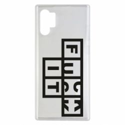 Чехол для Samsung Note 10 Plus FUCK  IT - PrintSalon