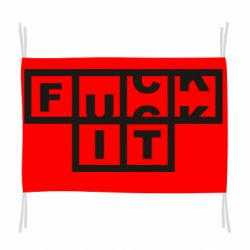 Флаг FUCK  IT - PrintSalon