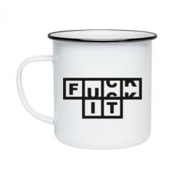 Кружка эмалированная FUCK  IT - PrintSalon