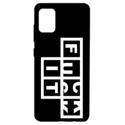 Чехол для Samsung A51 FUCK  IT - PrintSalon