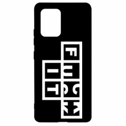 Чехол для Samsung S10 Lite FUCK  IT - PrintSalon