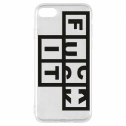 Чехол для iPhone 7 FUCK  IT - PrintSalon