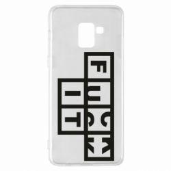 Чехол для Samsung A8+ 2018 FUCK  IT - PrintSalon
