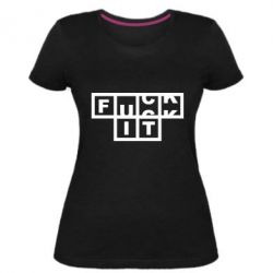 Женская премиум футболка FUCK  IT - PrintSalon