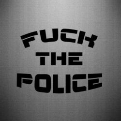 Наклейка Fuck The Police До біса поліцію