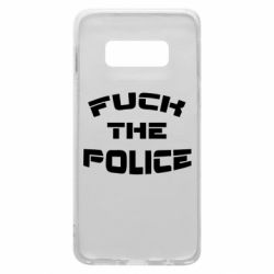 Чехол для Samsung S10e Fuck The Police К черту полицию - PrintSalon