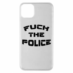 Чехол для iPhone 11 Pro Max Fuck The Police К черту полицию