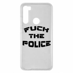 Чехол для Xiaomi Redmi Note 8 Fuck The Police К черту полицию