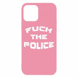 Чехол для iPhone 12 Fuck The Police К черту полицию