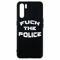 Чехол для Oppo A91/Reno3 Fuck The Police К черту полицию