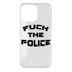 Чехол для iPhone 14 Pro Max Fuck The Police К черту полицию - PrintSalon