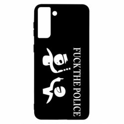 Чехол для Samsung S21 Ultra Fuck the Police - PrintSalon