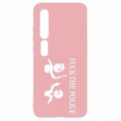 Чехол для Xiaomi Mi10/10 Pro Fuck the Police - PrintSalon